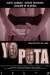 Yo Puta (2004)
