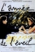 Année de l'Éveil, L' (1991)