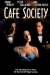 Cafe Society (1995)