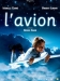 Avion, L' (2005)