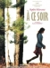 À Ce Soir (2004)