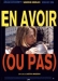En Avoir (Ou Pas) (1995)