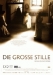 Große Stille, Die (2005)