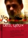 1/3 des Yeux (2004)