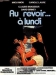 Au Revoir à Lundi (1979)