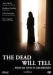 Dead Will Tell, The (2004)