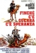 Finch� C'� Guerra C'� Speranza (1974)