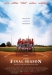 Final Season, The (2007)
