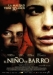 Niño de Barro, El (2007)