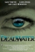 Deadwater (2007)