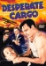 Desperate Cargo (1941)