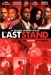 Last Stand, The (2006)