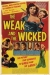 Weak and the Wicked, The (1954)