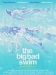 Big Bad Swim, The (2006)