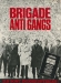 Brigade Antigangs (1966)