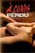  Corps Perdu (1988)