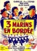 Trois Marins en Borde (1957)