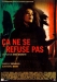 a Ne Se Refuse Pas (1998)