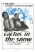 Cactus in the Snow (1971)