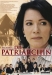 Patriarchin, Die (2005)