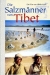 Salzm�nner von Tibet, Die (1997)