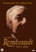 Rembrandt Fecit 1669 (1977)