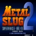 Metal Slug 2: Super Vehicle - 001/II (1998)
