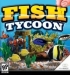 Fish Tycoon (2008)