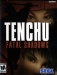 Tenchu: Fatal Shadows (2004)