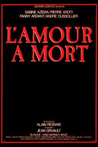Amour � Mort, L' (1984)