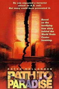 Path to Paradise: The Untold Story of the World Trade Center Bombing (1997)