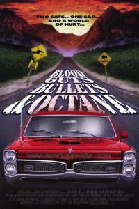 Blood, Guts, Bullets and Octane (1998)