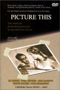 Picture This: The Times of Peter Bogdanovich in Archer City, Texas (1991)