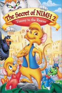 Secret of NIMH 2: Timmy to the Rescue, The (1998)