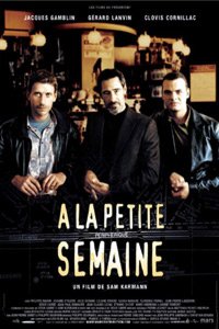 � la Petite Semaine (2003)