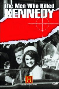 Men Who Killed Kennedy: The Truth Shall Make You Free, The (1995)