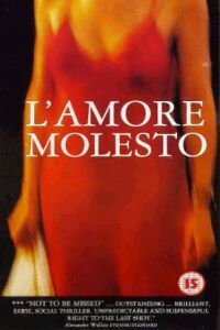 Amore Molesto, L' (1995)