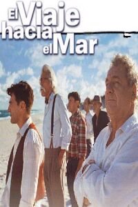 Viaje Hacia el Mar, El (2003)