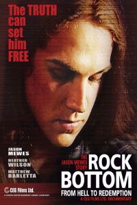 Rock Bottom: From Hell to Redemption (2004)