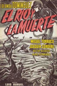 R�o y la Muerte, El (1955)