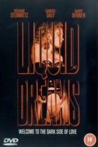 Liquid Dreams (1991)