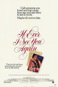 If Ever I See You Again (1978)