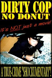 Dirty Cop No Donut (1999)