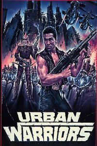 Urban Warriors (1987)