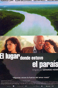 Lugar Donde Estuvo el Para�so, El (2002)