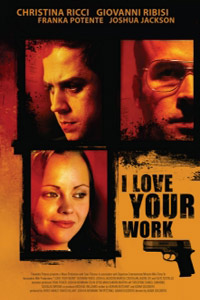 I Love Your Work (2003)