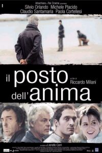Posto dell'Anima, Il (2003)