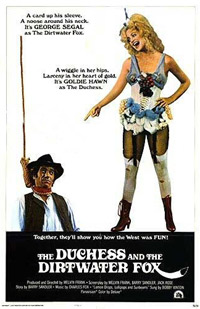 Duchess and the Dirtwater Fox, The (1976)