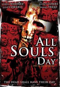 All Souls Day: Dia de los Muertos (2005)