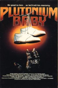 Plutonium Baby (1987)